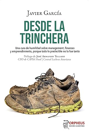 Autor Javier García y Prólogo José Tellado - Desde la Trinchera