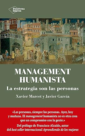 Javier García y Xavier Marcet - Management Humanista